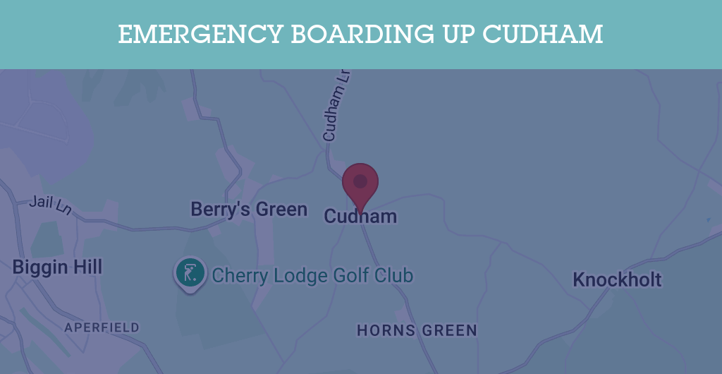 Emergency Boarding Up Services in Cudham - TN14