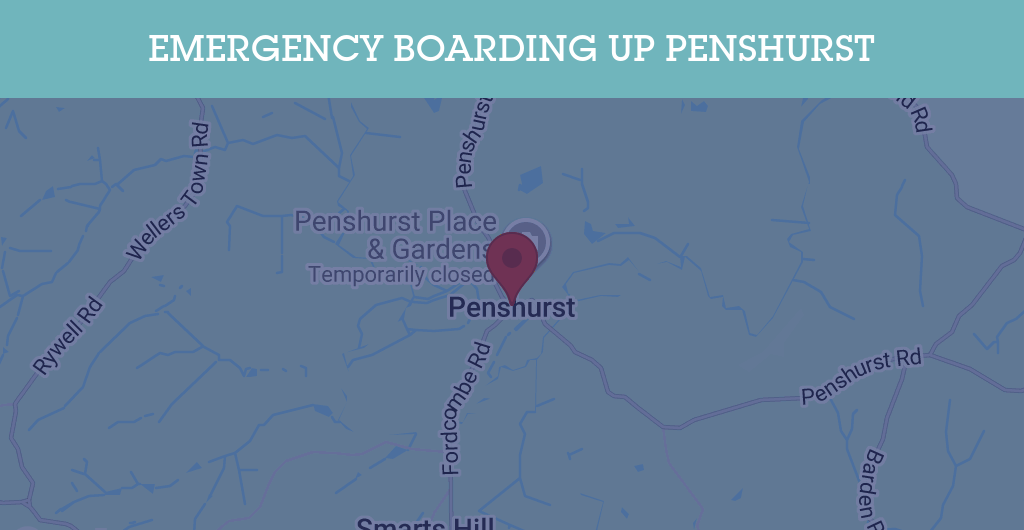 Emergency Boarding Up Services in Penshurst - TN11