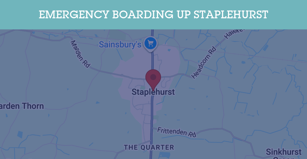 Emergency Boarding Up Services in Staplehurst - TN12
