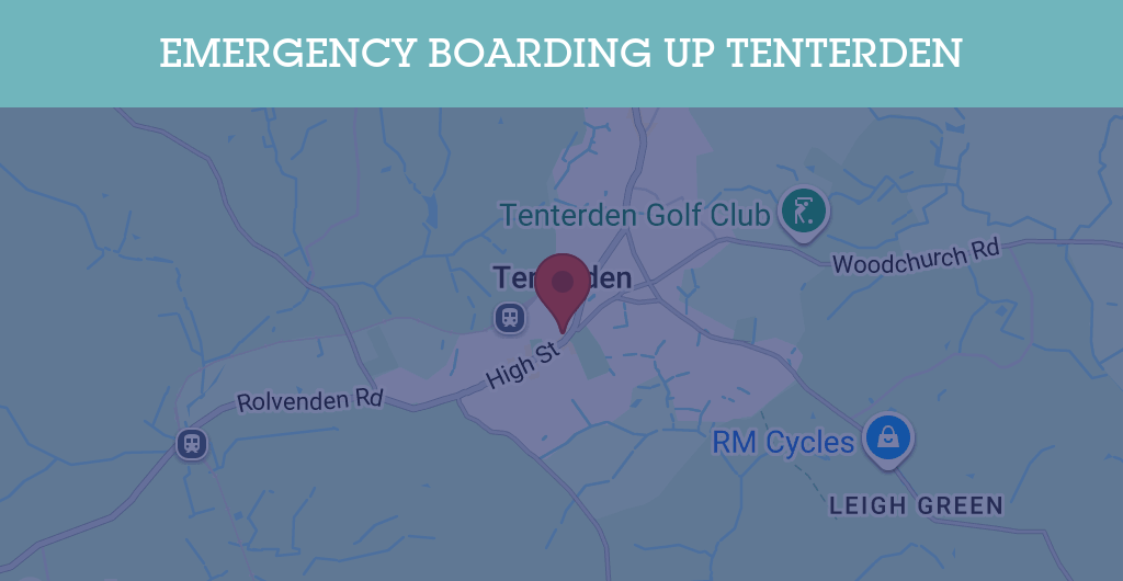 Emergency Boarding Up Services in Tenterden - TN30