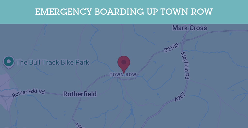 Emergency Boarding Up Services in Town Row - TN6